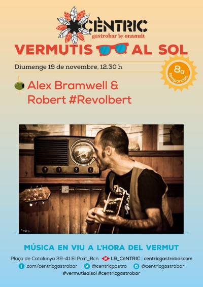 Vermutis al Sol_ Alex Bramwell &amp; Robert #Revolbert